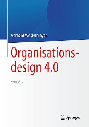 Téléchargez le livre :  Organisationsdesign 4.0 von A-Z.