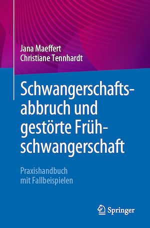Téléchargez le livre :  Schwangerschaftsabbruch und gestörte Frühschwangerschaft