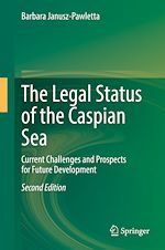Télécharger le livre :  The Legal Status of the Caspian Sea