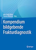 Télécharger le livre :  Kompendium bildgebende Frakturdiagnostik