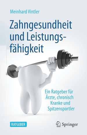 Téléchargez le livre :  Zahngesundheit und Leistungsfähigkeit