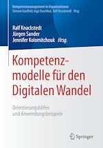 Télécharger le livre :  Kompetenzmodelle für den Digitalen Wandel