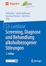 Télécharger le livre :  S3-Leitlinie Screening, Diagnose und Behandlung alkoholbezogener Störungen