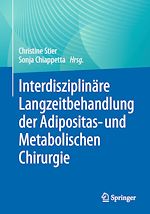 Télécharger le livre :  Interdisziplinäre Langzeitbehandlung der Adipositas- und Metabolischen Chirurgie