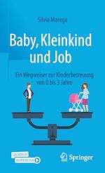 Télécharger le livre :  Baby, Kleinkind und Job