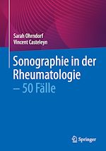 Télécharger le livre :  Sonographie in der Rheumatologie – 50 Fälle