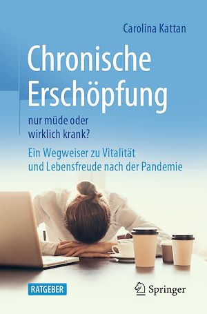 Téléchargez le livre :  Chronische Erschöpfung - nur müde oder wirklich krank?