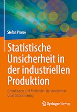 Download this eBook Statistische Unsicherheit in der industriellen Produktion