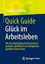 Télécharger le livre :  Quick Guide Glück im Arbeitsleben