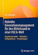 Download this eBook Hybrides Innovationsmanagement für den Mittelstand in einer VUCA-Welt