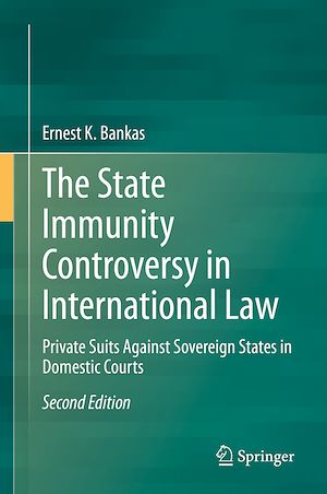 Téléchargez le livre :  The State Immunity Controversy in International Law