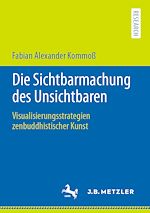 Download this eBook Die Sichtbarmachung des Unsichtbaren