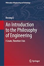 Télécharger le livre :  An Introduction to the Philosophy of Engineering