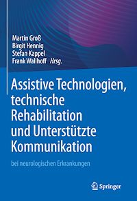 Télécharger le livre :  Assistive Technologien, technische Rehabilitation und Unterstützte Kommunikation