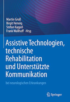Téléchargez le livre :  Assistive Technologien, technische Rehabilitation und Unterstützte Kommunikation