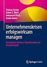 Télécharger le livre :  Unternehmenskrisen erfolgswirksam managen