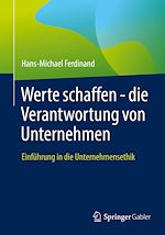Télécharger le livre :  Werte schaffen - die Verantwortung von Unternehmen