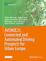 Download this eBook AVENUE21. Connected and Automated Driving: Prospects for Urban Europe