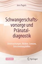 Télécharger le livre :  Schwangerschaftsvorsorge und Pränataldiagnostik