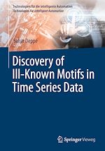 Download this eBook Discovery of Ill–Known Motifs in Time Series Data