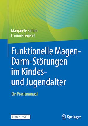 Téléchargez le livre :  Funktionelle Magen-Darm-Störungen im Kindes- und Jugendalter