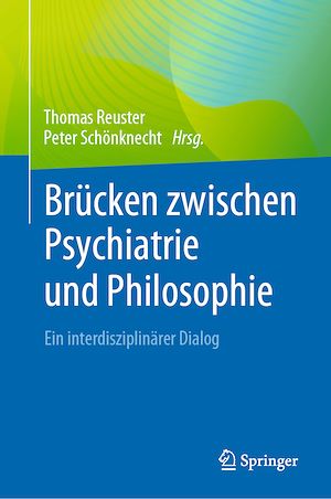 Téléchargez le livre :  Brücken zwischen Psychiatrie und Philosophie