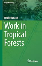 Télécharger le livre :  Work in Tropical Forests