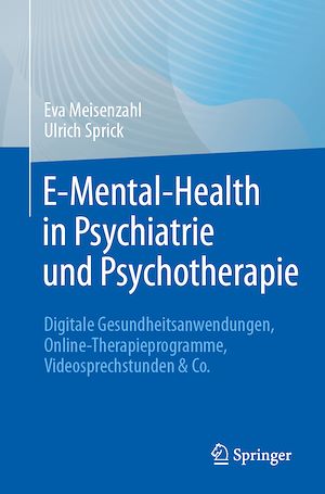 Téléchargez le livre :  E-Mental-Health in Psychiatrie und Psychotherapie