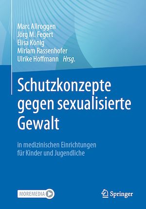Téléchargez le livre :  Schutzkonzepte gegen sexualisierte Gewalt in medizinischen Einrichtungen für Kinder und Jugendliche