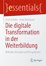 Télécharger le livre :  Die digitale Transformation in der Weiterbildung