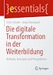 Télécharger le livre :  Die digitale Transformation in der Weiterbildung