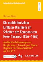 Download this eBook Die multiethnischen Einflüsse Brasiliens im Schaffen des Komponisten Hekel Tavares (1896–1969)