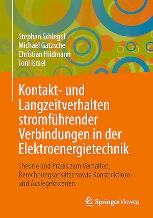 Download the eBook: Kontakt- und Langzeitverhalten stromführender Verbindungen in der Elektroenergietechnik