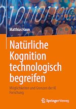 Download this eBook Natürliche Kognition technologisch begreifen