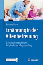 Télécharger le livre :  Ernährung in der Altenbetreuung