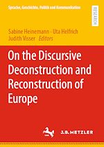 Télécharger le livre :  On the Discursive Deconstruction and Reconstruction of Europe