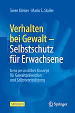 Télécharger le livre :  Verhalten bei Gewalt – Selbstschutz für Erwachsene