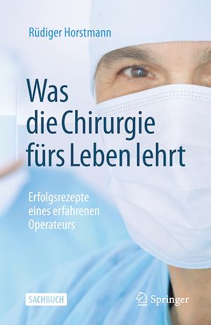 Téléchargez le livre :  Was die Chirurgie fürs Leben lehrt