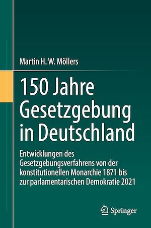 Téléchargez le livre :  150 Jahre Gesetzgebung in Deutschland