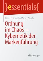 Télécharger le livre :  Ordnung im Chaos – Kybernetik der Markenführung