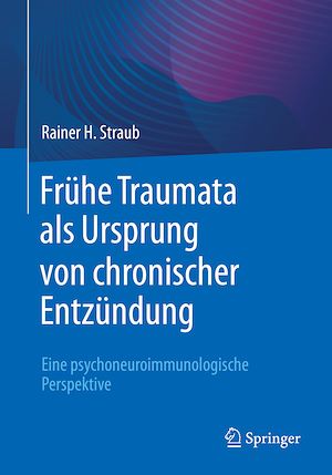Téléchargez le livre :  Frühe Traumata als Ursprung von chronischer Entzündung