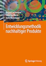 Télécharger le livre :  Entwicklungsmethodik nachhaltiger Produkte