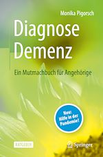 Télécharger le livre :  Diagnose Demenz: Ein Mutmachbuch für Angehörige