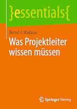 Download this eBook Was Projektleiter wissen müssen