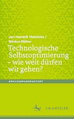 Download this eBook Technologische Selbstoptimierung – wie weit dürfen wir gehen?