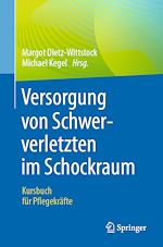 Télécharger le livre :  Versorgung von Schwerverletzten im Schockraum