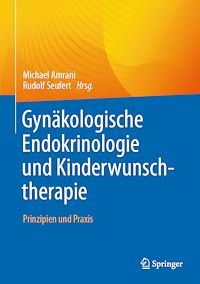 Télécharger le livre :  Gynäkologische Endokrinologie und Kinderwunschtherapie