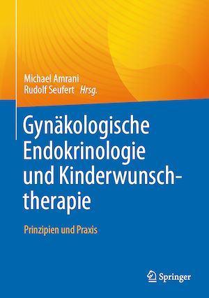 Téléchargez le livre :  Gynäkologische Endokrinologie und Kinderwunschtherapie