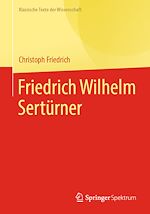 Télécharger le livre :  Friedrich Wilhelm Sertürner