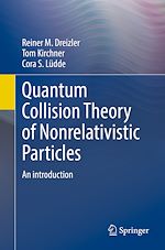 Télécharger le livre :  Quantum Collision Theory of Nonrelativistic Particles